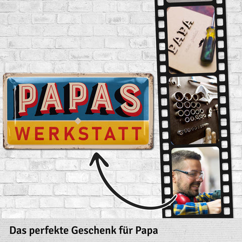 Blechschild Papas Werkstatt