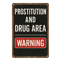 Prostitution and Drug Area Blechschild