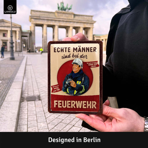 Blechschild Echte Männer Feuerwehr