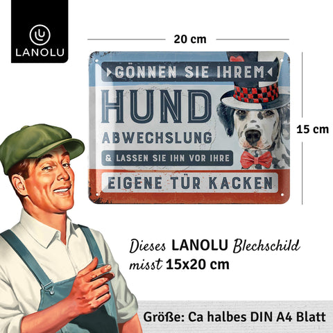 Blechschild Hund Abwechslung