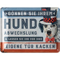 Blechschild Hund Abwechslung