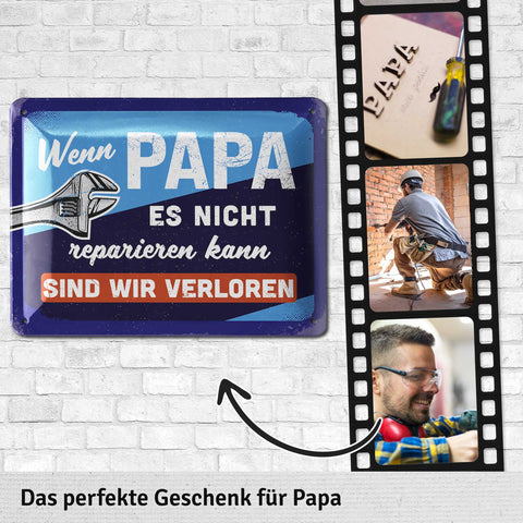 Blechschild Papa reparieren