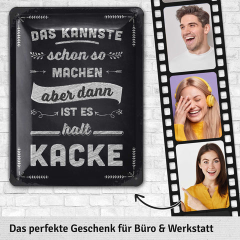 Blechschild Kannste so machen