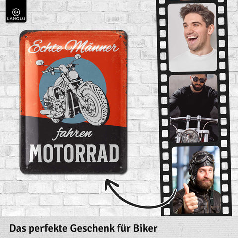 Blechschild Echte Männer fahren Motorrad