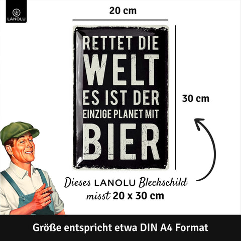 Blechschild Rette die Welt Bier