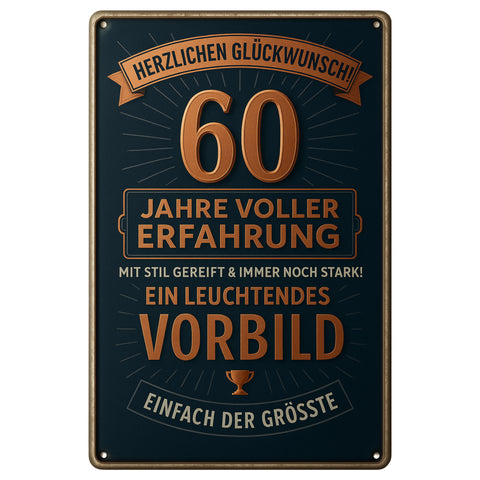 Sechzig Jahre Blechschild