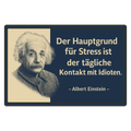 Stress Albert Einstein Spruch Blechschild