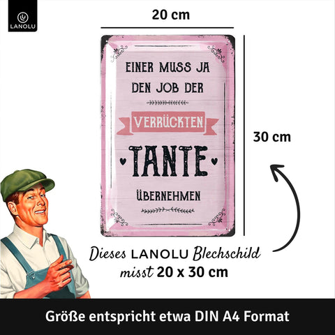 Blechschild Job der Tante