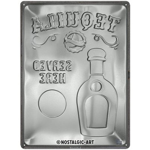 Tequila Served Here Blechschild