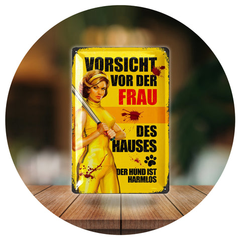 Blechschild Vorsicht Vor Der Frau
