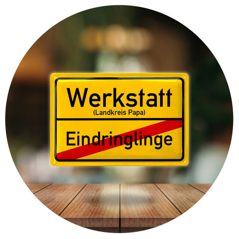 Blechschild Werkstatt Ortsschild