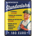 Blechschild Handwerker Stundenlohn