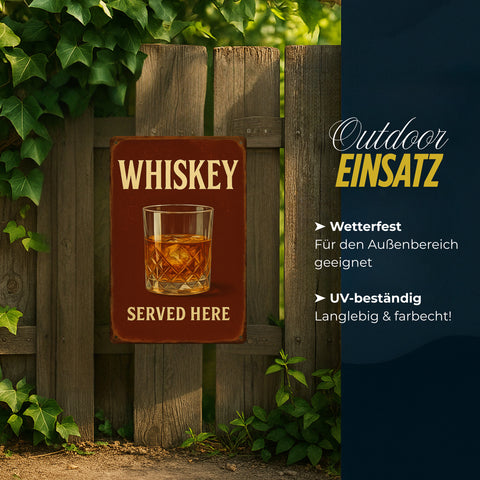 Whiskey Served Here Blechschild