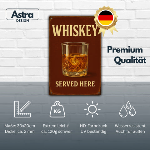Whiskey Served Here Blechschild