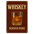 Whiskey Served Here Blechschild - 20x30cm