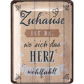 Blechschild Zuhause ist da (braun)