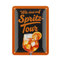 LANOLU Blechschild Wir sind auf Spritz Tour 15x20cm