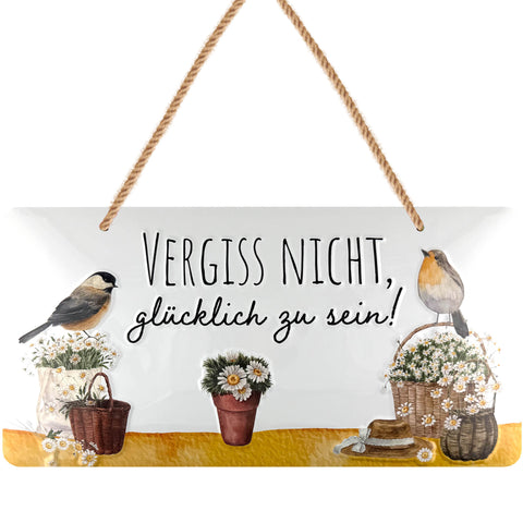 LANOLU Kordelschild Vergiss nicht, glücklich zu sein mit Spatz 16x32cm