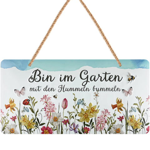 LANOLU Kordelschild Bin im Garten mit den Hummeln bummeln 16x32cm
