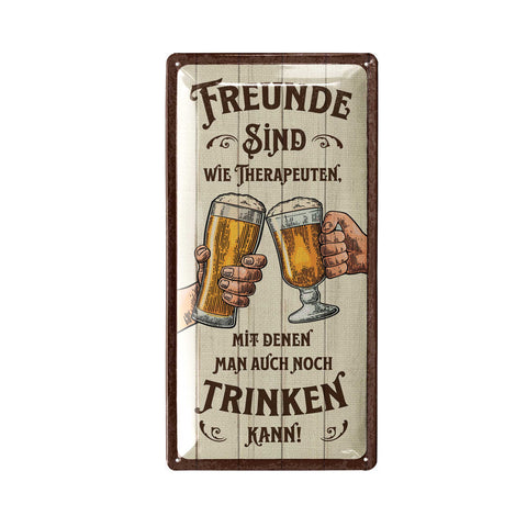 LANOLU Blechschild Freunde - Therapeuten - trinken 16x32cm