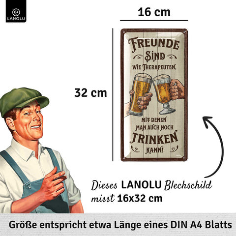 LANOLU Blechschild Freunde - Therapeuten - trinken 16x32cm
