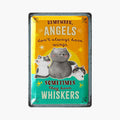 LANOLU Blechschild Angels Have Whiskers 20x30cm