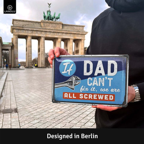 LANOLU Blechschild if Dad Cant Fix It 20x30cm