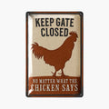 LANOLU Blechschild Gate Closed Chicken 20x30cm