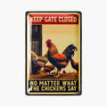 LANOLU Blechschild Painted Gate Closed Chicken 20x30cm