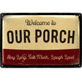 LANOLU Blechschild Our Porch 20x30cm