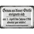 LANOLU Blechschild An dieser Stelle ereignete sich absolut gar nichts! 20x30cm