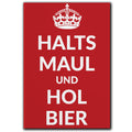 LANOLU Fotomagnet "Halts Maul und hol Bier" - 8 x 5,5 cm