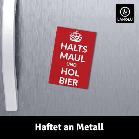 LANOLU Fotomagnet "Halts Maul und hol Bier" - 8 x 5,5 cm