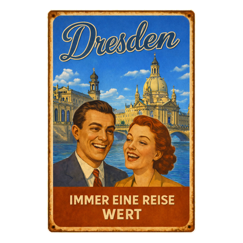 Blechschild 20x30cm – Dresden Immer eine Reise wert