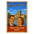 Blechschild 20x30cm – Hannover Immer eine Reise wert