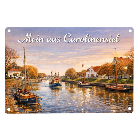 Blechschild 30x20cm – Moin aus Carolinensiel Hafen Nordsee