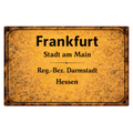 Blechschild 30x20cm – Frankfurt Stadt am Main Hessen Vintage Ortsschild