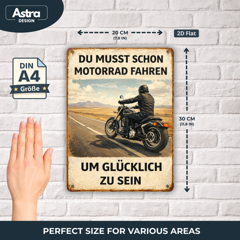 Blechschild 30x20 cm – Motorrad Spruch Du musst schon Motorrad fahren