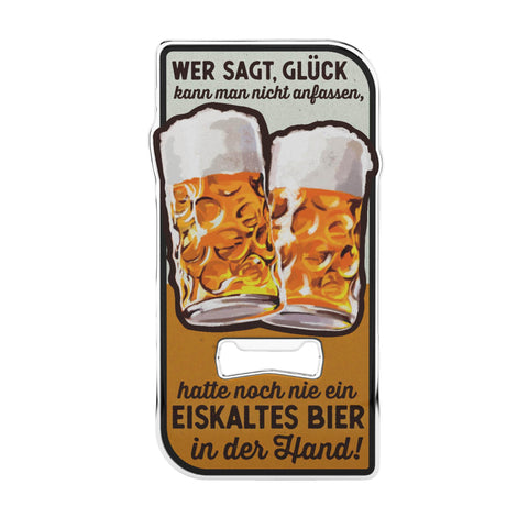 LANOLU Magnet Flaschenöffner Wer sagt Glück - Bier in der Hand