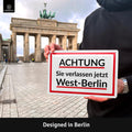 Blechschild West Berlin verlassen