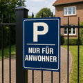 Anwohner Parkplatz Blechschild
