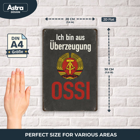 Ich bin aus Überzeugung Ossi - 20x30cm