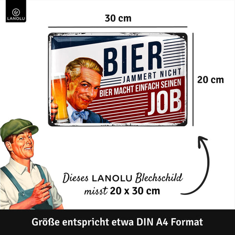 Blechschild Bier macht seinen Job