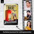 Blechschild Darum Steht Bier Unten Im Kühlschrank