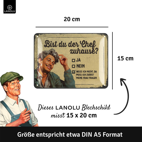 Blechschild Chef Zuhause