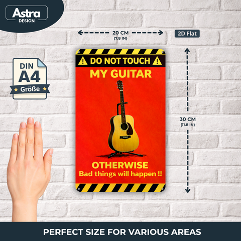 Blechschild 20x30cm – Do Not Touch My Guitar Warnschild