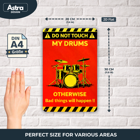 Blechschild 20x30cm – Do Not Touch My Drums Warnschild