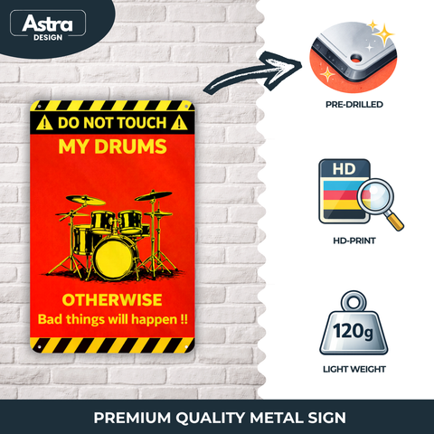 Blechschild 20x30cm – Do Not Touch My Drums Warnschild