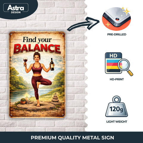 Blechschild 20x30cm – Find Your Balance Yoga Wein Spruch Schild