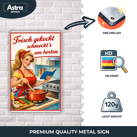 Blechschild 20x30cm – Frisch gekocht schmeckt’s am besten Retro Küche